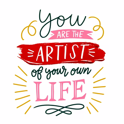 You are the artist of your own life poster